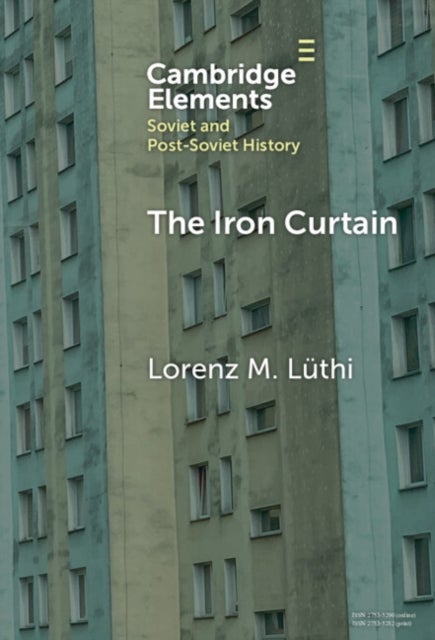 The Iron Curtain - A Short History of Socialist Borders