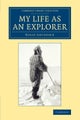 My Life as an Explorer