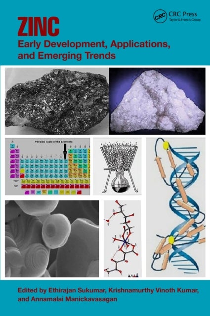 Zinc - Early Development, Applications, and Emerging Trends