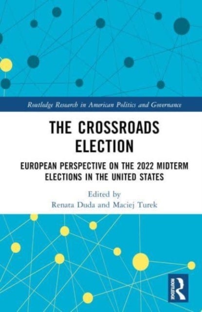 The Crossroads Elections - European Perspectives on the 2022 U.S. Midterm Elections