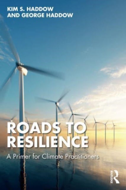 Roads to Resilience - A Primer for Climate Practitioners
