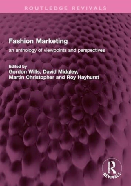 Fashion Marketing - an anthology of viewpoints and perspectives