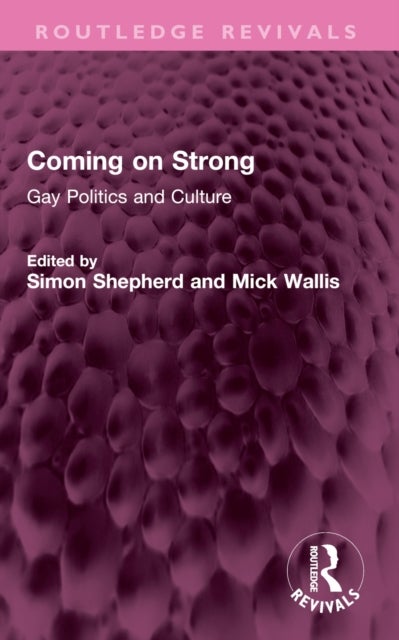 Coming on Strong - Gay Politics and Culture