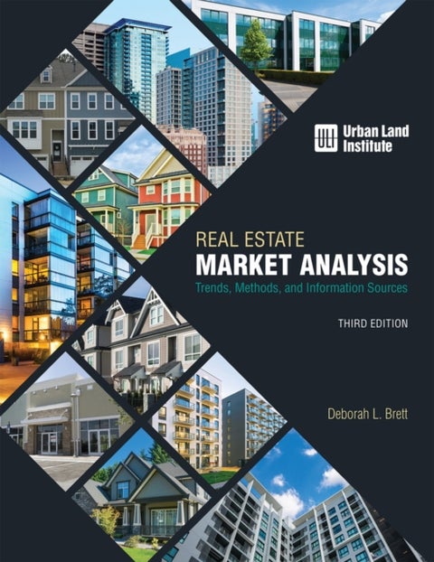 Real Estate Market Analysis - Trends, Methods, and Information Sources