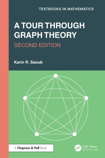 A Tour through Graph Theory