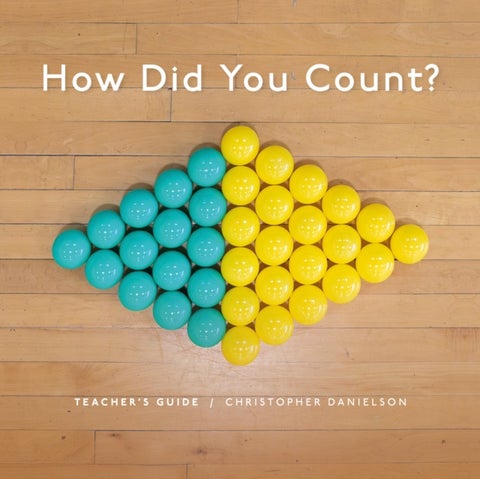How Did You Count? - Teacher's Guide