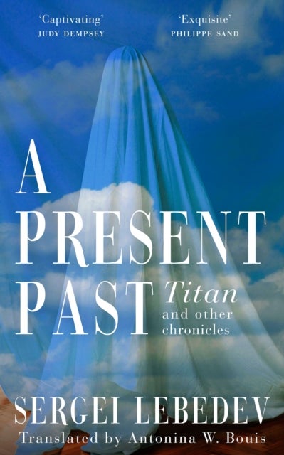 A Present Past - Titan and Other Chronicles