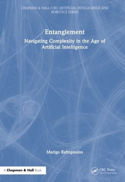 Entanglement - Navigating Complexity in the Age of Artificial Intelligence