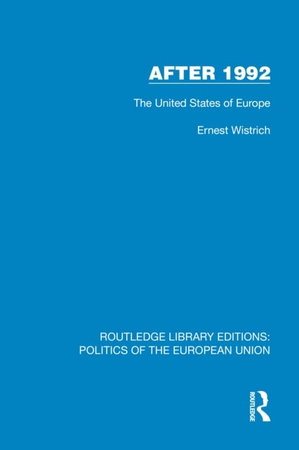 After 1992 - The United States of Europe