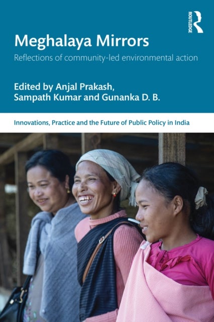 Meghalaya Mirrors - Reflections of Community-led Environmental Action