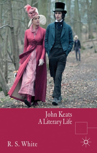 John Keats - A Literary Life