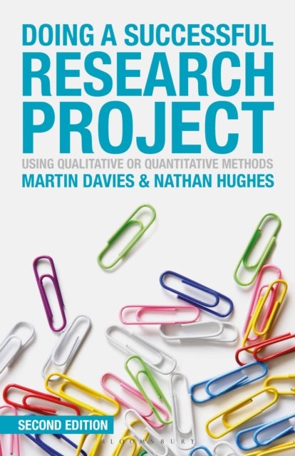 Doing a Successful Research Project - Using Qualitative or Quantitative Methods