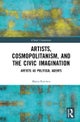 Artists, Cosmopolitanism, and the Civic Imagination