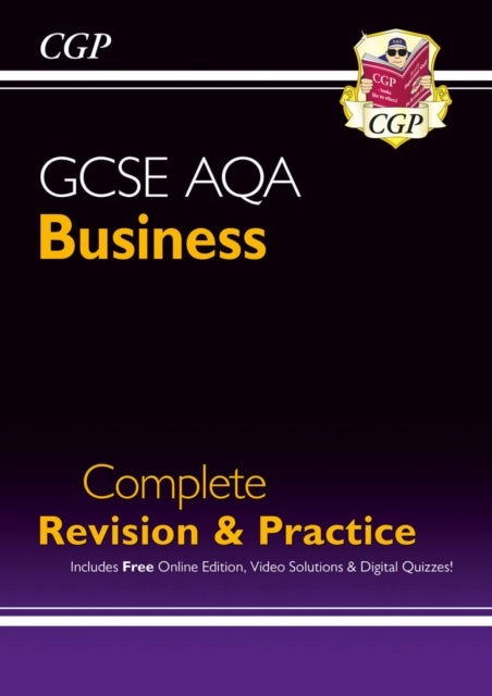 GCSE Business AQA Complete Revision and Practice - Grade 9-1 Course (with Online Edition): ideal for