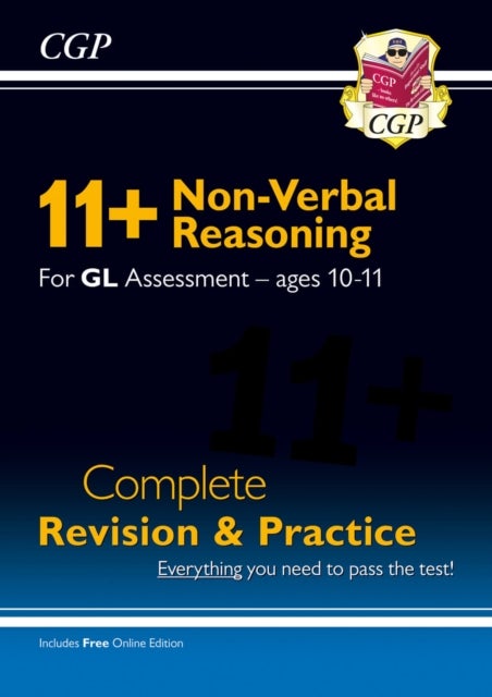 11+ GL Non-Verbal Reasoning Complete Revision and Practice - Ages 10-11 (with Online Edition): unbea