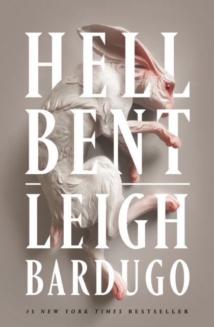 Hell Bent - A Novel