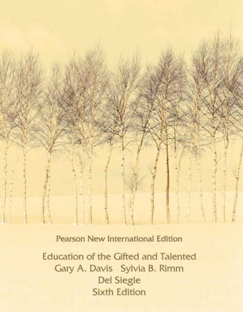 Education of the Gifted and Talented - Pearson New International Edition