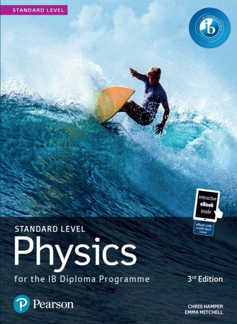 Pearson Physics for the IB Diploma Standard Level - 3ed