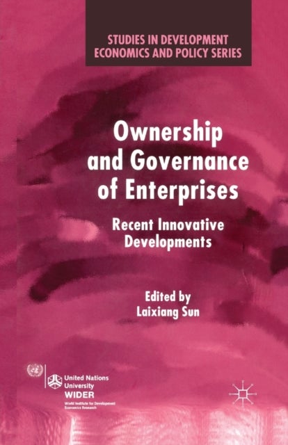 Ownership and Governance of Enterprises - Recent Innovative Developments