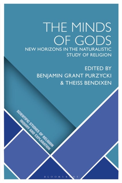 The Minds of Gods - New Horizons in the Naturalistic Study of Religion