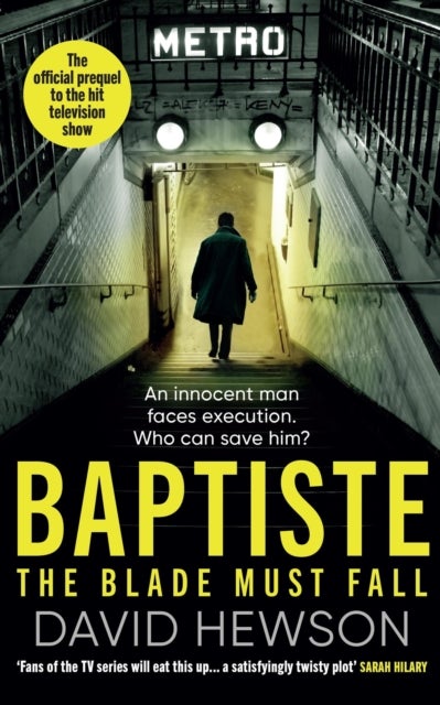Baptiste: The Blade Must Fall - The official prequel to the hit television show