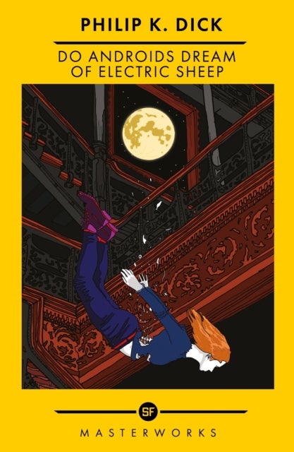 Do Androids Dream Of Electric Sheep? - The Best of the SF Masterworks
