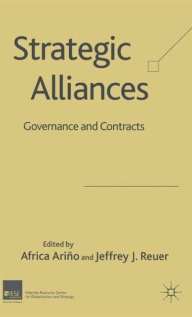 Strategic Alliances - Governance and Contracts