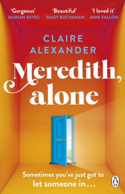 Meredith, Alone - The hopeful and uplifting debut you’ll never forget