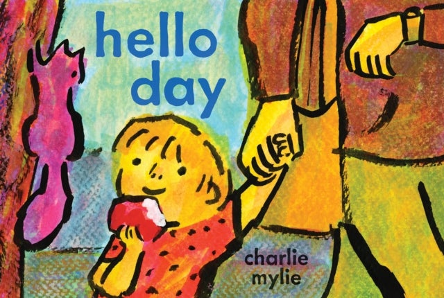 Hello Day - A Child’s-Eye View of the World
