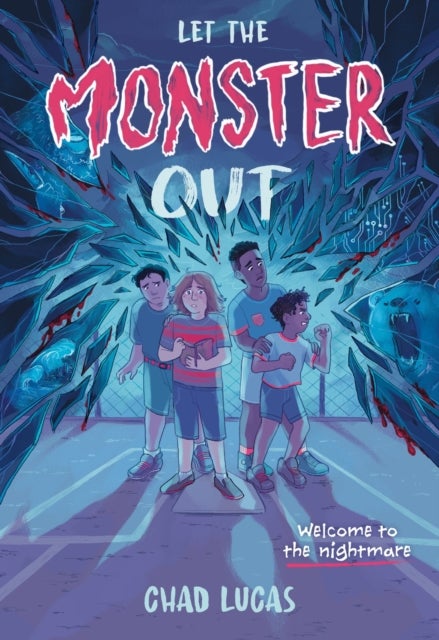 Let the Monster Out - A Novel