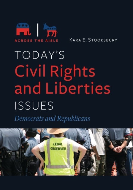Today's Civil Rights and Liberties Issues - Democrats and Republicans