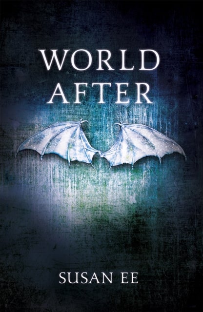 World After - Penryn and the End of Days Book Two