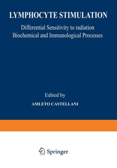 Lymphocyte Stimulation - Differential Sensitivity to Radiation Biochemical and Immunological Processes