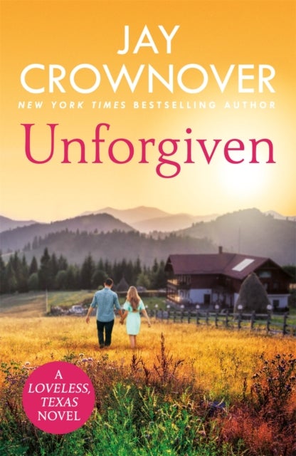 Unforgiven - A steamy Texan romance with ‘heart-pounding suspense' that will hook you right from the start!