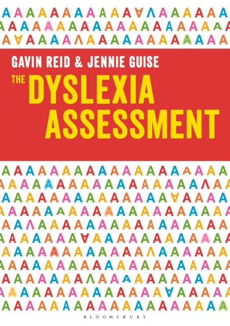 The Dyslexia Assessment - A complete assessment tool for investigating reading, writing and spelling difficulties