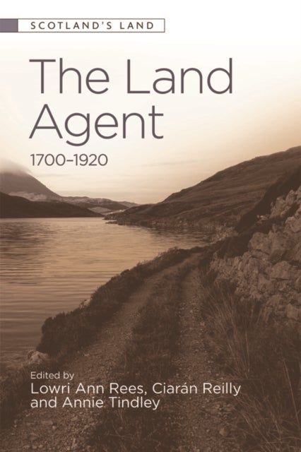 The Land Agent - 1700 - 1920