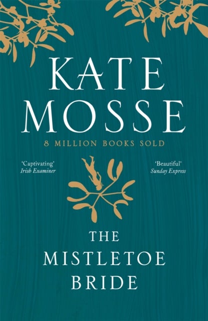 The Mistletoe Bride and Other Haunting Tales - A deliciously haunting collection of ghost stories