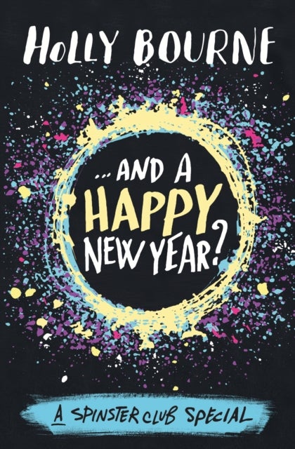 ¿And a Happy New Year - spinster club special