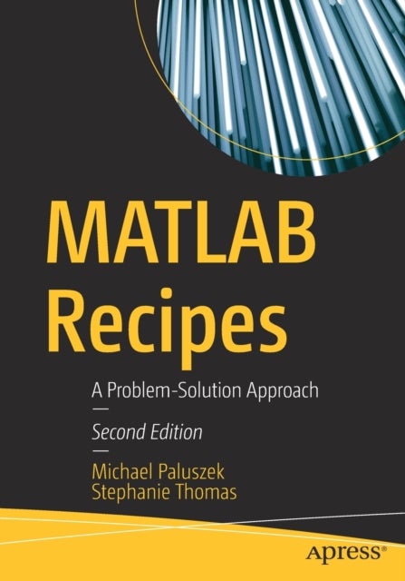 MATLAB Recipes - A Problem-Solution Approach
