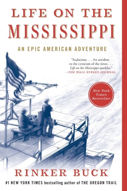 Life on the Mississippi - An Epic American Adventure