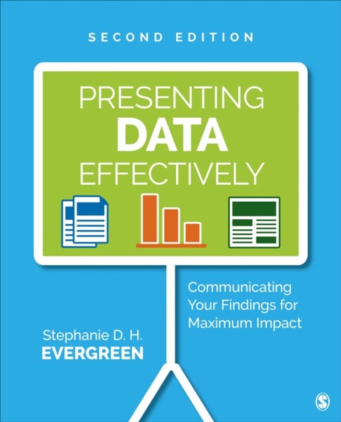 Presenting Data Effectively - Communicating Your Findings for Maximum Impact