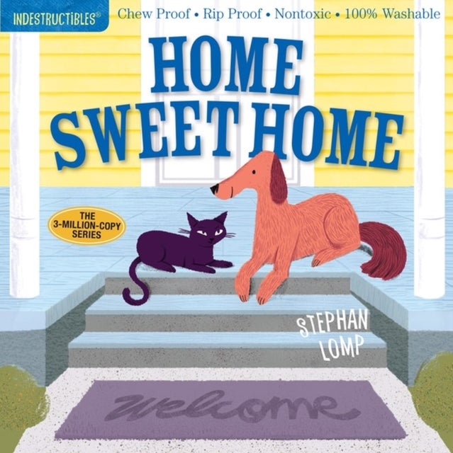 Indestructibles: Home Sweet Home - Chew Proof · Rip Proof · Nontoxic · 100% Washable (Book for Babies, Newborn Books, Safe to Chew)