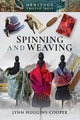 Spinning and Weaving