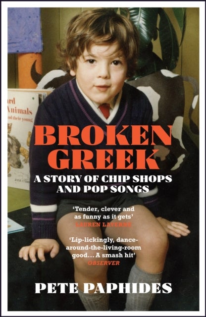 Broken Greek - A Story of Chip Shops and Pop Songs