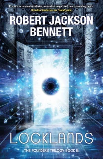 Locklands - the thrilling conclusion to the Founders Trilogy