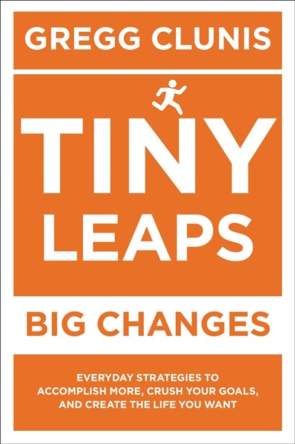 Tiny Leaps, Big Changes