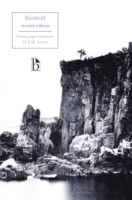 Beowulf: Facing Page Translation - Second Edition - Facing Page Translation