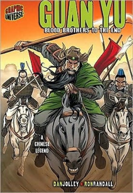 Guan Yu: Blood Brothers To The End (A Chinese Legend) - Blood Brothers to the End [A Chinese Legend]