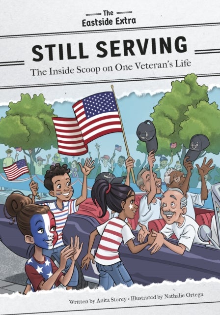 Still Serving - The Inside Scoop on One Veteran’s Life