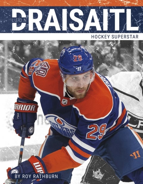 Leon Draisaitl - Hockey Superstar